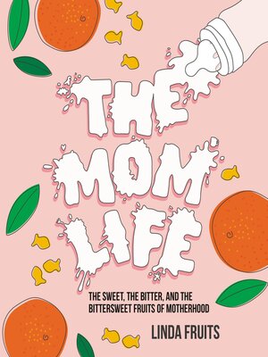 cover image of The Mom Life
